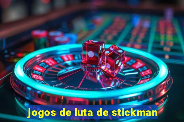 jogos de luta de stickman